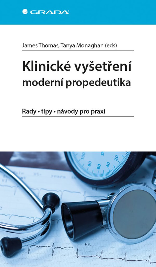 Klinické vyšetření - moderní propedeutika