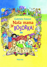 Naša mama je bosorka!