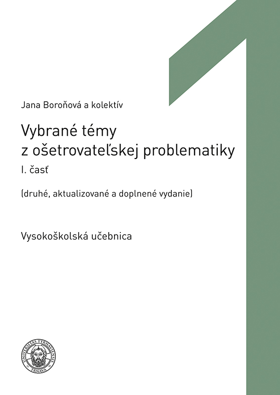 Vybrané témy z ošetrovateľskej problematiky I. časť