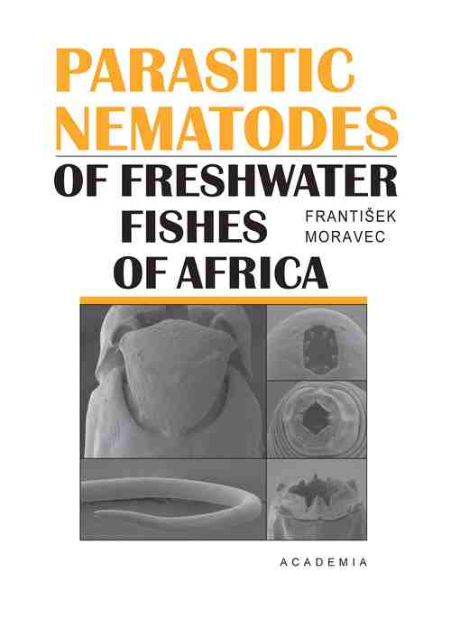 Parasitic Nematodes of Freshwater Fishes of Africa