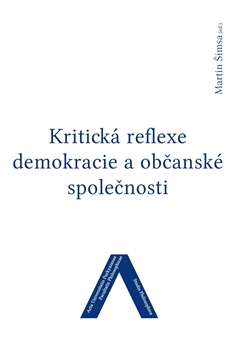 Kritická reflexe demokracie a občanské společnosti