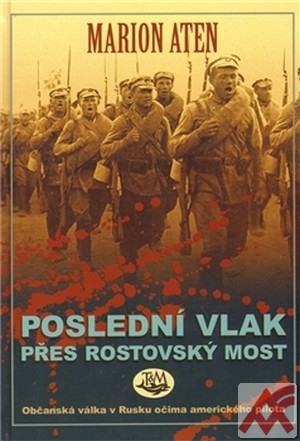 Poslední vlak přes rostovský most