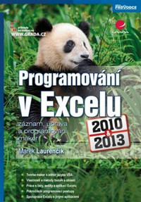 Programování v Excelu 2010 a 2013. Záznam, úprava a programování maker
