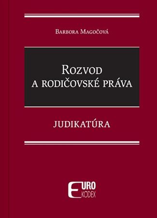 Rozvod a rodičovské práva - Judikatúra