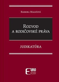 Rozvod a rodičovské práva - Judikatúra