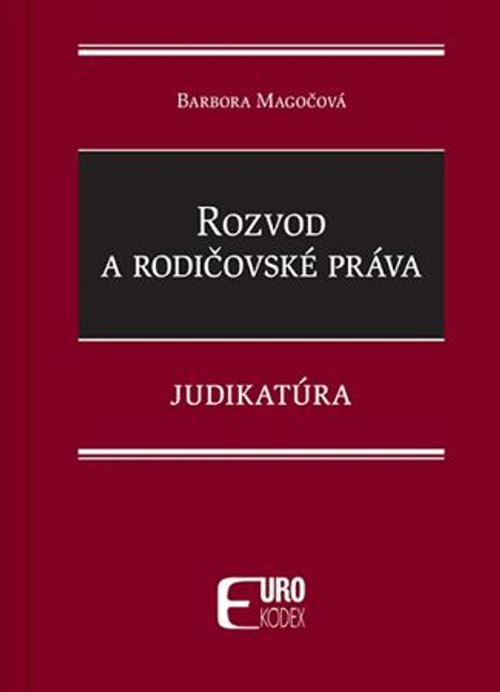 Rozvod a rodičovské práva - Judikatúra