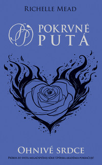 Pokrvné putá 4 - Ohnivé srdce