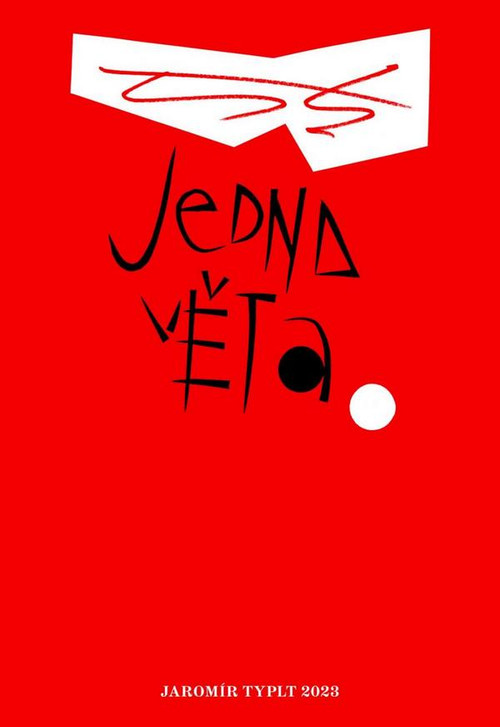 Jedna věta: Jaromír Typlt
