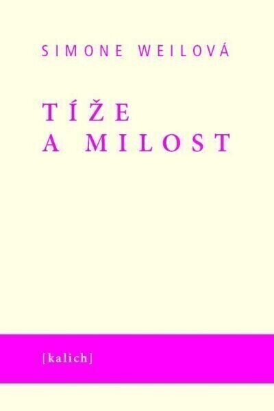 Tíže a milost