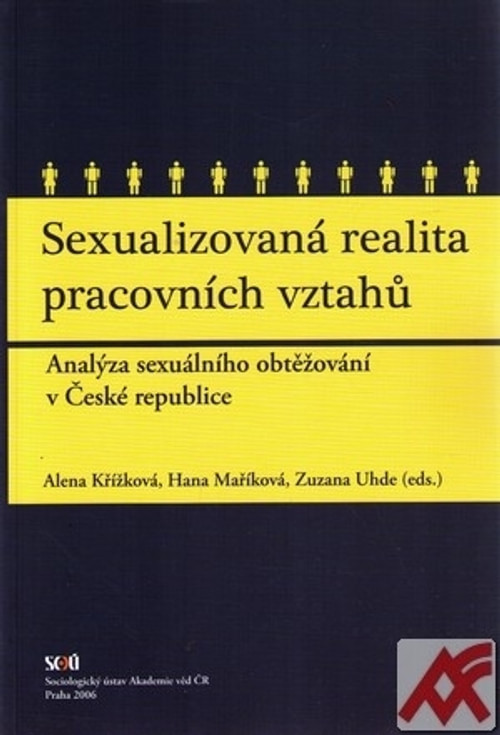 Sexualizovaná realita pracovních vztahů