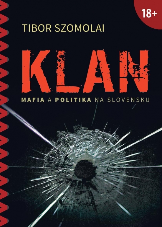 Klan. Mafia a politika na Slovensku