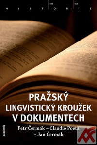 Pražský lingvistický kroužek v dokumentech