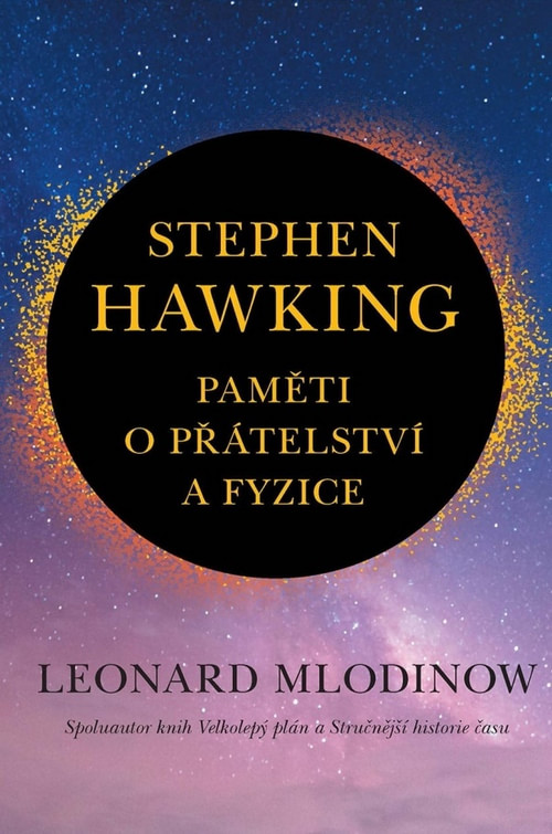 Stephen Hawking: Paměti o přátelství a fyzice