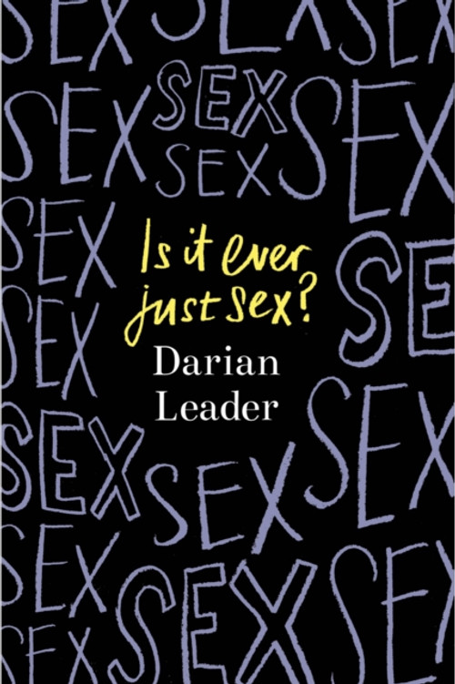 Is It Ever Just Sex?
