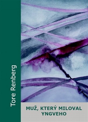 Kniha Muž, který miloval Yngveho