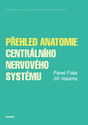 Přehled anatomie centrálního nervového systému