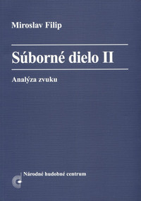 Súborné dielo II. Analýza zvuku