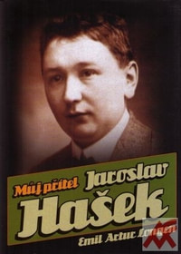 Můj přítel Jaroslav Hašek