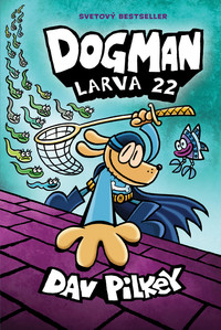 Dogman 8. Larva 22