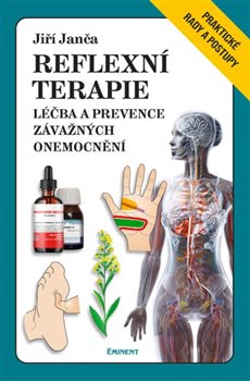 Reflexní terapie. Léčba a prevence závažných onemocnění