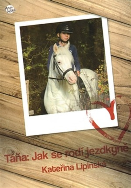 Táňa: Jak se rodí jezdkyně