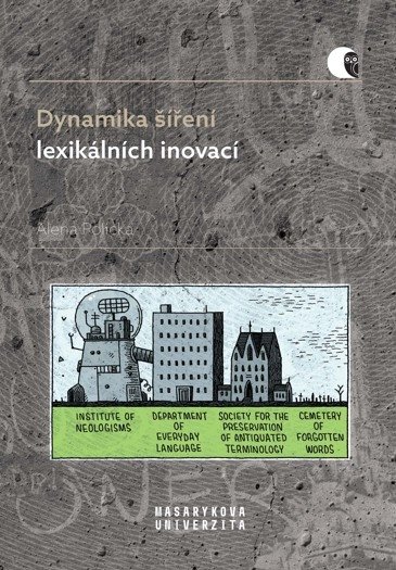 Dynamika šíření lexikálních inovací