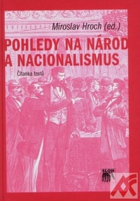 Pohledy na národ a nacionalismus. Čítanka textů