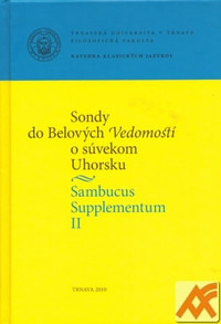 Sambucus Supplementum II. Sondy do Belových Vedomostí o súvekom Uhorsku