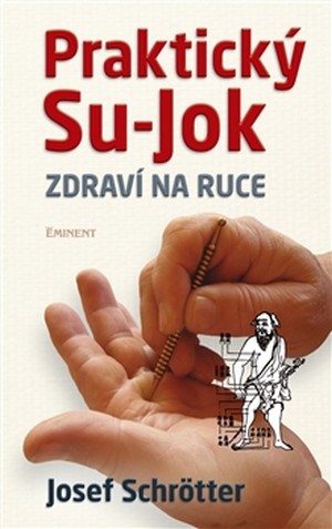 Praktický Su-jok. Zdraví na ruce