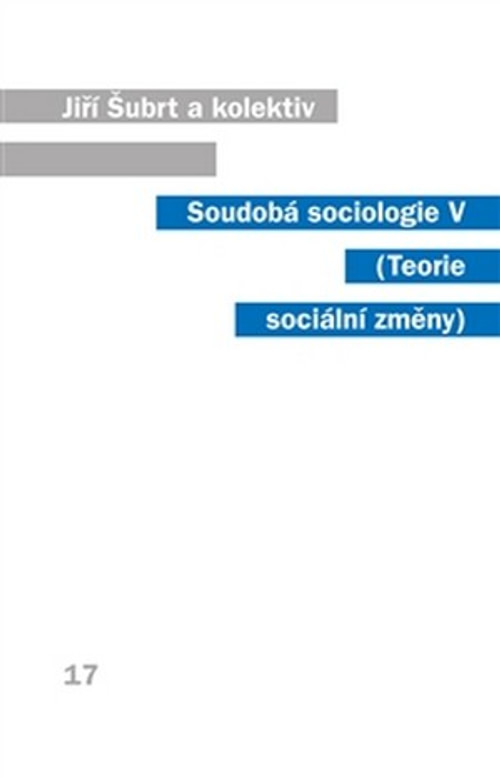 Soudobá sociologie V. (Teorie sociální změny)