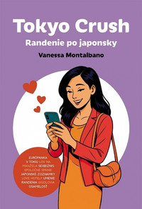Tokyo Crush. Randenie po japonsky