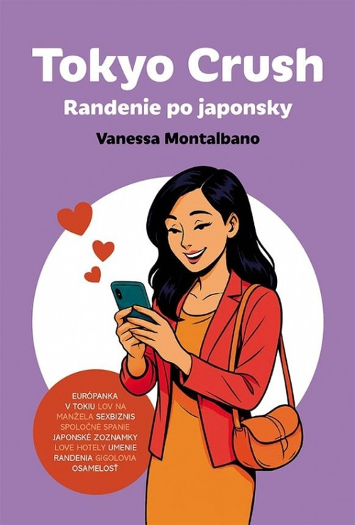 Tokyo Crush. Randenie po japonsky