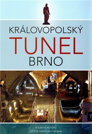Královopolský tunel Brno