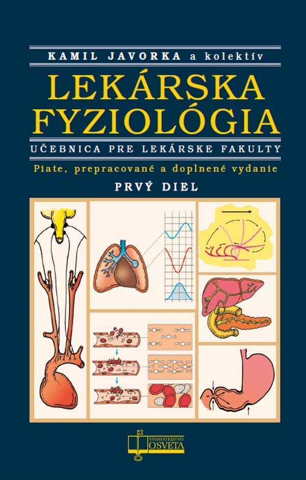 Lekárska fyziológia. Učebnica pre lekárske fakulty