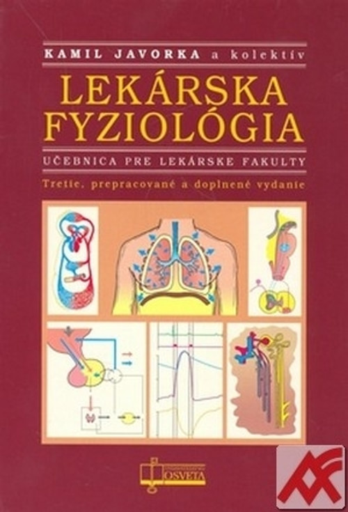 Lekárska fyziológia. Učebnica pre lekárske fakulty