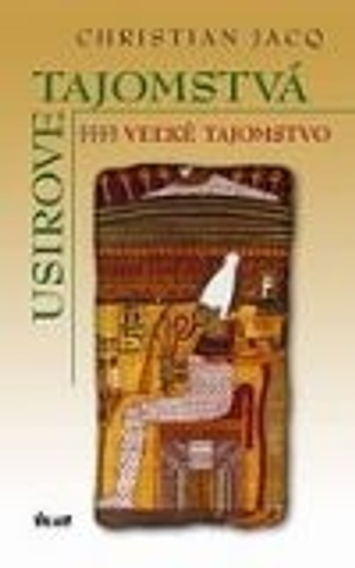 Usirove tajomstvá 4. Veľké tajomstvo