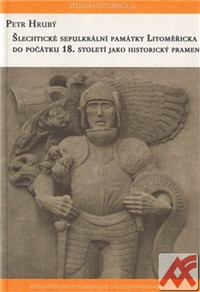Šlechtické sepulkrální památky litoměřicka