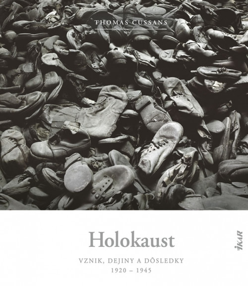 Holokaust - vznik, dejiny a dôsledky