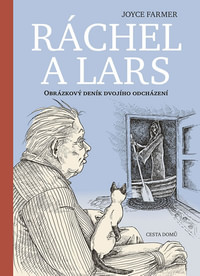 Ráchel a Lars. Obrázkový deník dvojího odcházení