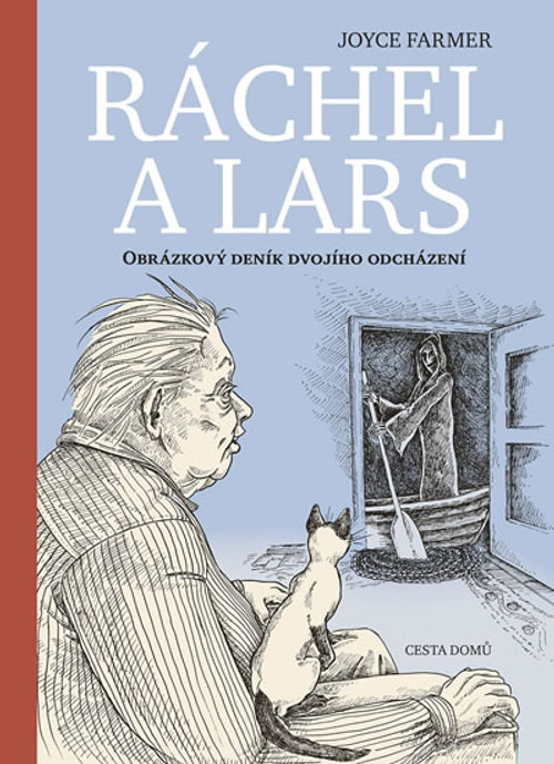 Ráchel a Lars. Obrázkový deník dvojího odcházení