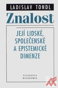 Znalost - Její lidské, společenské a epistemické dimenze