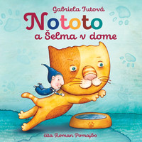 Nototo a šelma v dome