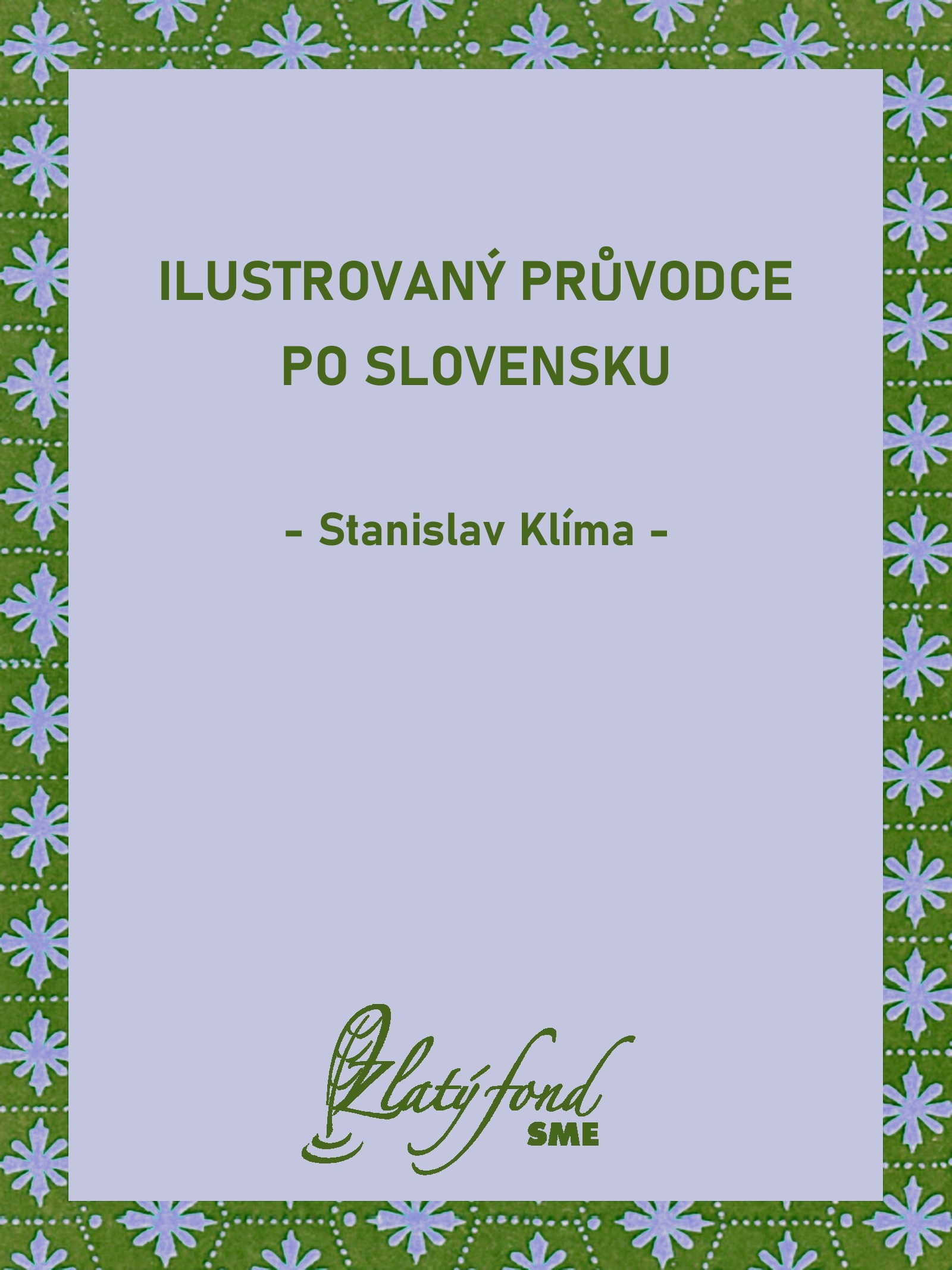 Ilustrovaný průvodce po Slovensku