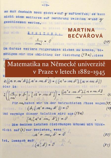 Matematika na Německé univerzitě v Praze v letech 1882-1945
