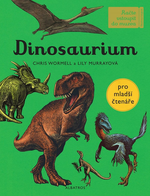 Dinosaurium - pro mladší čtenáře