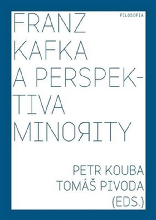 Franz Kafka a perspektiva minority