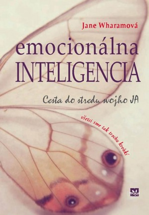 Emocionálna inteligencia. Cesta do stredu svojho JA