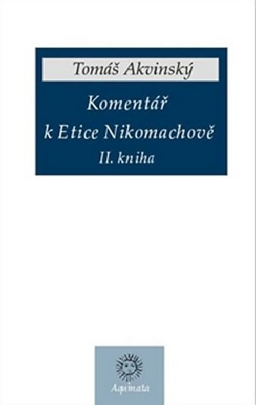 Komentář k Etice Nikomachově. II. kniha