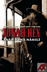 Jonah Hex. Tvář plná násilí - PB