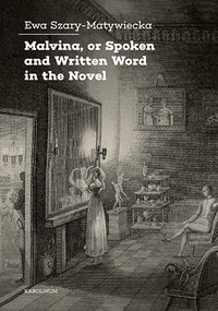 Malvina, or Spoken and Written Word in the Novel